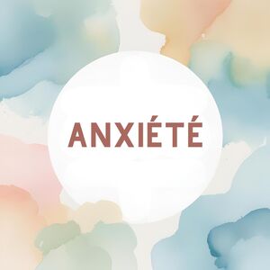 Anxiété
