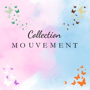 Collection Mouvement